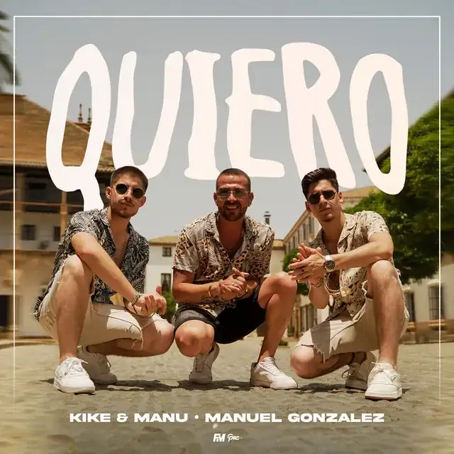 Portada de «Quiero», de Kike & Manu feat. Manuel González (Ex Rebujito), Ozarus