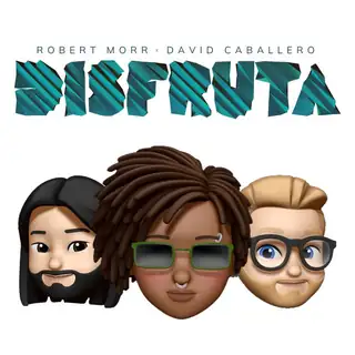 Portada de «Disfruta», de Robert Morr y David Caballero