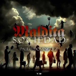 Portada de «Maldita Sociedad», de Paulo Domínguez