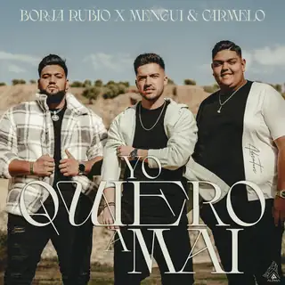 Portada de «Yo Quiero a Mai», de Borja Rubio, Alexis El Especialista y Mengui y Carmelo
