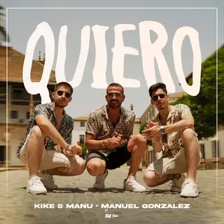 Portada de «Quiero», de Kike & Manu, Manuel González (Ex Rebujito) y Ozarus